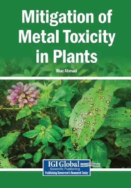 Mitigation of Metal Toxicity in Plants by Riaz Ahmad