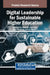 Digital Leadership for Sustainable Higher Education by Wan Zuhainis Saad