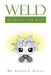 Weld: Acronym for Life by Arthur C. Kalfus