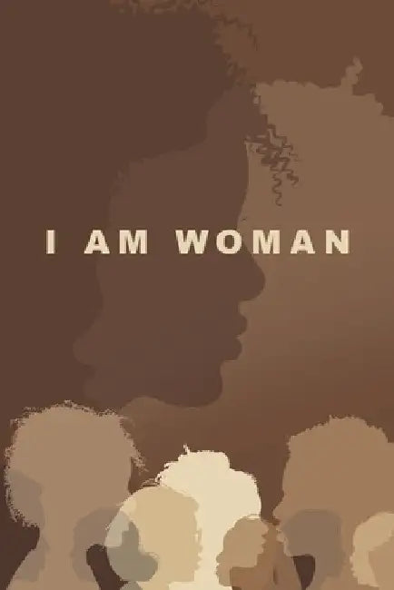 I Am Woman by Shameka Bush