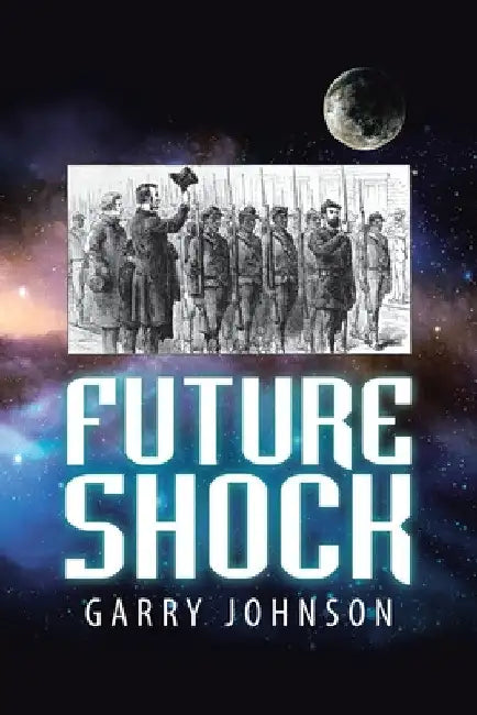 Future Shock by Garry Johnson