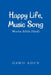 Happy Life, Music Song: Masha Allah (God) by Dawo Aoun