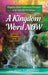 A Kingdom Word Now by Lu Ann Topovski