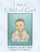 I Am a Child of God by Norma Hamilton