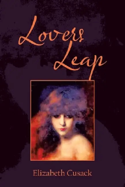 Lovers Leap by Elizabeth Cusack
