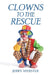 Clowns to the Rescue by Jerry Webster