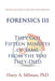 Forensics III: They Got Fifteen Minutes of Fame from the Way They Died by Harry A. Milman