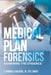 Medical Plan Forensics: Examining the Evidence by Jr. Childers Cfc Dabfe F. Randall