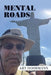 Mental Roads by Art Dohrmann