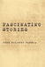 Fascinating Stories by Jose Rolando Varela