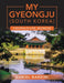 My Gyeongju (South Korea) Photograph Memoir by Daniel Nardini