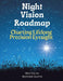 Night Vision Roadmap: Charting Lifelong Precision Eyesight by Matthew Gustin