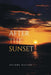 After the Sunset by Arlene Pullen