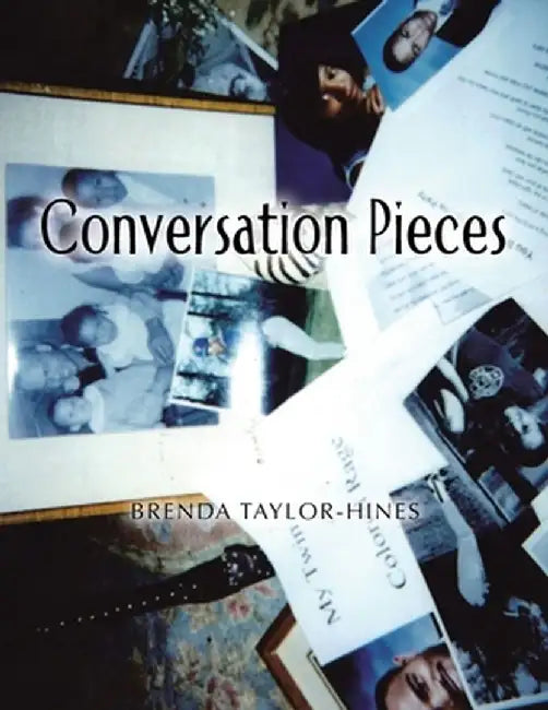 Conversation Pieces by Brenda Taylor-Hines