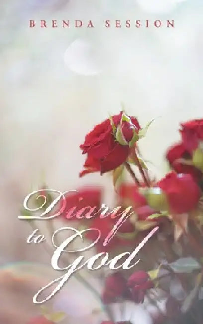 Diary to God by Brenda Session