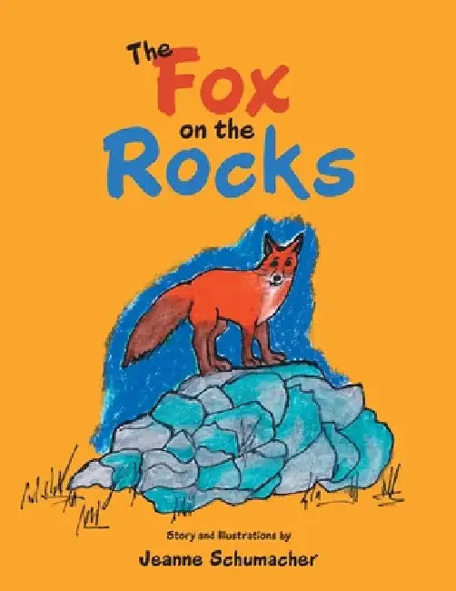 The Fox on the Rocks by Jeanne Schumacher
