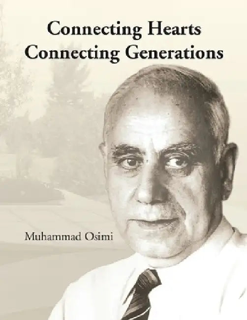 Connecting Hearts Connecting Generations by Muhammad Osimi