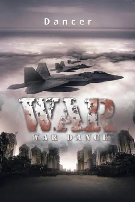 War: War Dance by Dancer