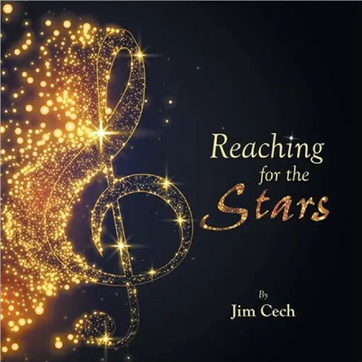 Reaching for the Stars by Jim Cech