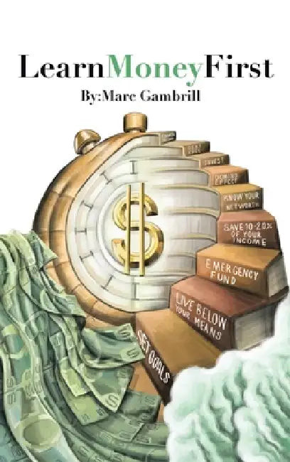 LearnMoneyFirst by Marc Gambrill