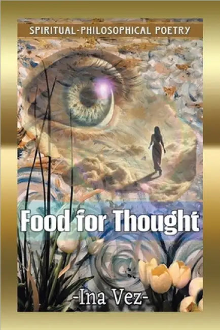 Food for Thought by Ina Vez