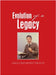 Evolution of a Legacy by James Raymond Prisco