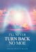 I'll Never Turn Back No Moe by Paula Wyatt Blair