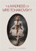 The Madness of Mrs Tchaikovsky by Martin P. Mayer