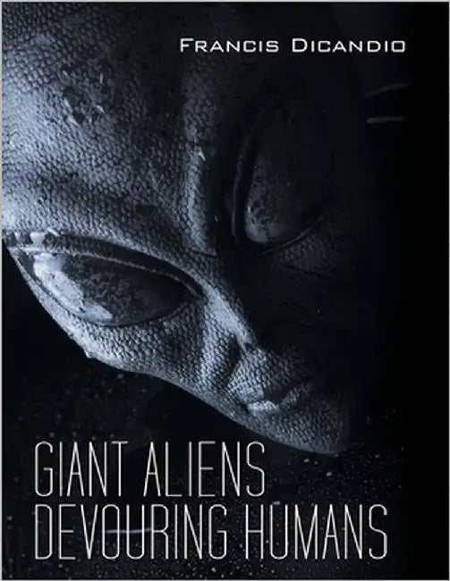 Giant Aliens Devouring Humans by Dicandio, Francis
