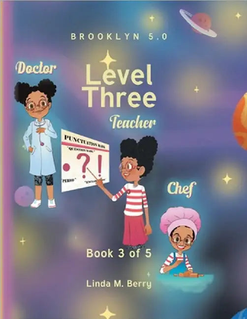 Level Three: Book 3 of 5 by Linda M. Berry