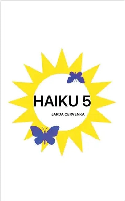 Haiku 5 by Cervenka, Jarda