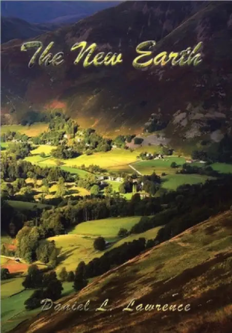 The New Earth by Lawrence, Daniel L.