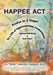 H.A.P.P.E.E A.C.T.: Evolve in 3 Steps! To a Life of Superconscious Contentment, Optimal Well-Being, & Inner Peace. by Belle (Martha) Heppard