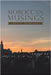 Moroccan Musings by Anne B. Barriault