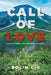 Call of Love: Green Mountains and Clear Waters of Canada by Bolin Liu