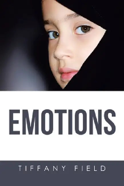 Emotions by Tiffany Field