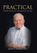 Practical Knowledge Of Successful Living by Joseph B. Frederick