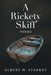 A Rickety Skiff: Poems by Albert W. Starkey