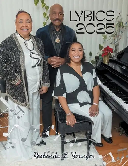 Lyrics 2025 by Reshenda L. Younger