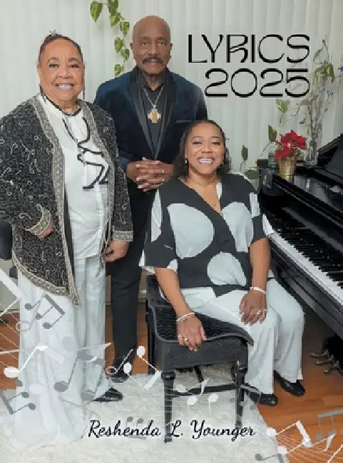Lyrics 2025 by Reshenda L. Younger