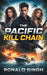 The Pacific Kill Chain by Ronald Singh