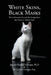 White Skins, Black Masks: The Leiderman's Cat and the Foreign Farce that Feeds on Haitian Ruin by Jacques-Raphaël Georges Ph. D., M. Gérard Georges Esq