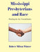 Mississippi Presbyterians and Race: Bending the Arc Toward Justice by Robert Milton Winter