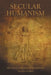 Secular Humanism by Melissa J. Weeks-Richardson