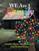 WE Are 1 Family: From a Shrinking World to an Expanding Universe to 1 Family by Cynthia Myers-Morrison Edd, Victoria Erynn