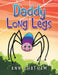 Daddy Long Legs by Ann Chatham