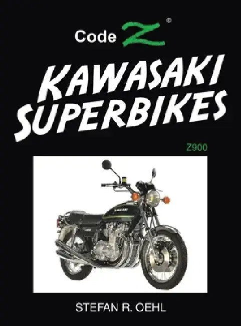 Kawasaki Superbikes: Z900 by Stefan R. Oehl