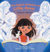 The Magical Adventure of Little Anna: Women Heroes by Sheilla Njoto