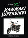 Kawasaki Superbikes: Z1000 A Mk.II & E by Stefan R. Oehl