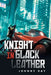Knight in Black Leather by Johnny Day